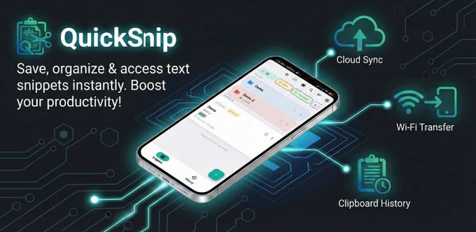 QuickSnip - Save Notes & Sync
Save notes, manage clipboard, OCR scan, Cloud Sync & Wi-Fi transfer to computer.
