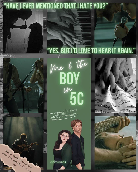 Mood board for Me and the Boy in 5C an enemies to lovers rockstar romance. with the quote "Have I ever mentioned that I hate you?" "yes, but I'd love to hear it again." 