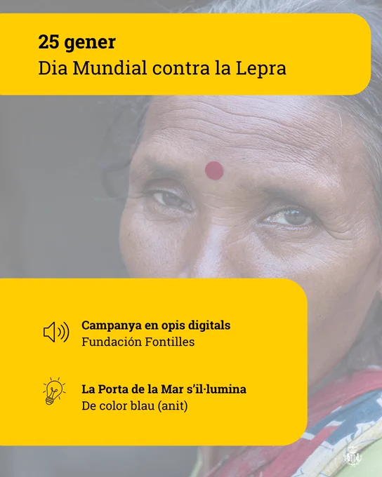 Dona amb bindi roig de fons; text sobre el Dia Mundial contra la Lepra, esmentant la campanya de la Fundació Fontilles que es projecta en les pantalles digitals al costat de l'Ajuntament (hui), i la il·luminació de la Porta de la Mar de blau (anit).