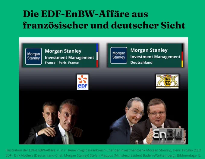 Illustration der EDF-EnBW-Affäre: v.l.n.r.: René Proglio (Frankreich-Chef der Investmentbank Morgan Stanley), Henri Proglio (CEO EDF), Dirk Notheis (Deutschland-Chef, Morgan Stanley) Stefan Mappus (Ministerpräsident Baden-Württemberg). #Untersuchungsausschuss #Atomfiles
https://www.eva-stegen.de/blog/atom-Influencer-im-herzen-moskaus.html#collapse-6
