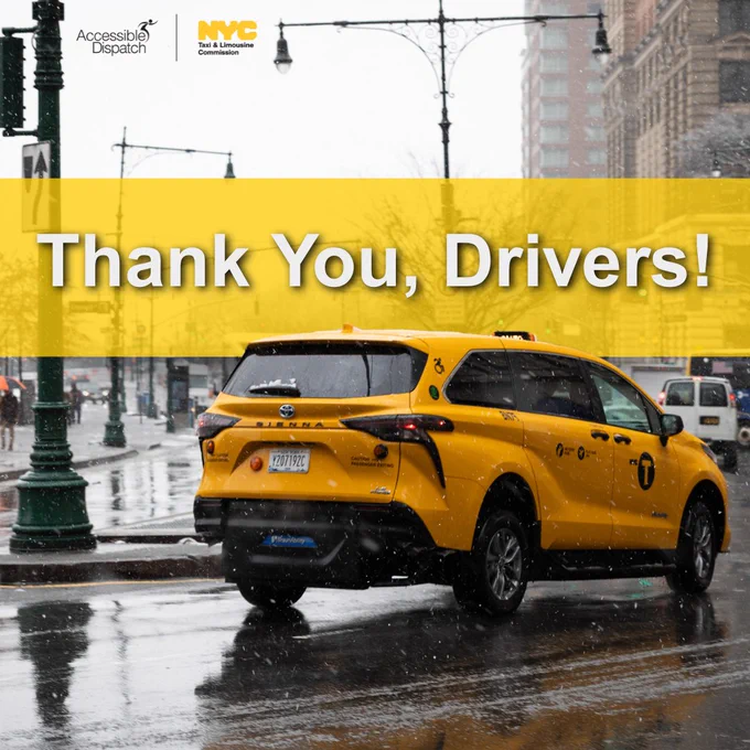 Photo a wheelchair-accessible taxi on a snowy city street. Text reads "Thank you, drivers!" The official New York City Taxi and Limousine Commission and Accessible Dispatch logos are in the top left corner. 