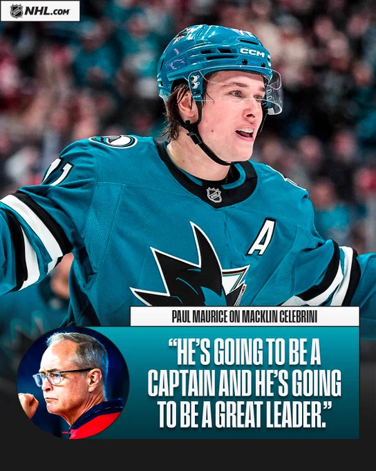 A photo of Macklin Celebrini on ice in a Sharks uniform. Below that in black and white text on a white and teal background beside a photo of Paul Maurice reads \"Paul Maurice on Macklin Celebrini. He's going to be a captain and he's going to be a great leader.\"