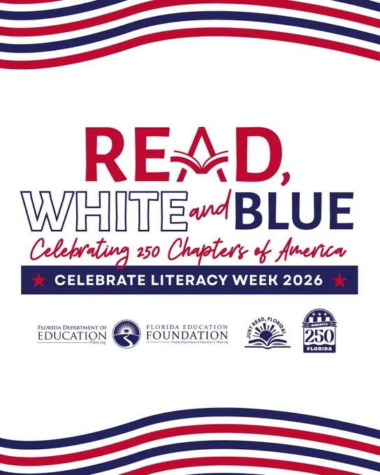 Read, White and Blue - Celebrating 250 Chapters of America - Celebrate Literacy Week 2026. 