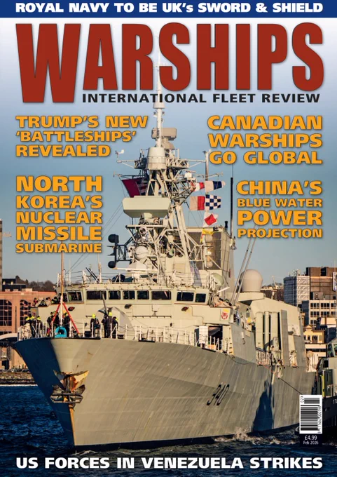 Front cover of the February 2026 edition of Warships IFR magazine, showing the Royal Canadian Navy frigate HMCS St. John's. Photo: Sandy McClearn.