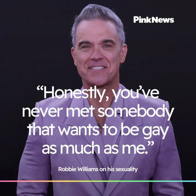 Robbie Williams is featured in a PinkNews image with a quote about his sexuality.