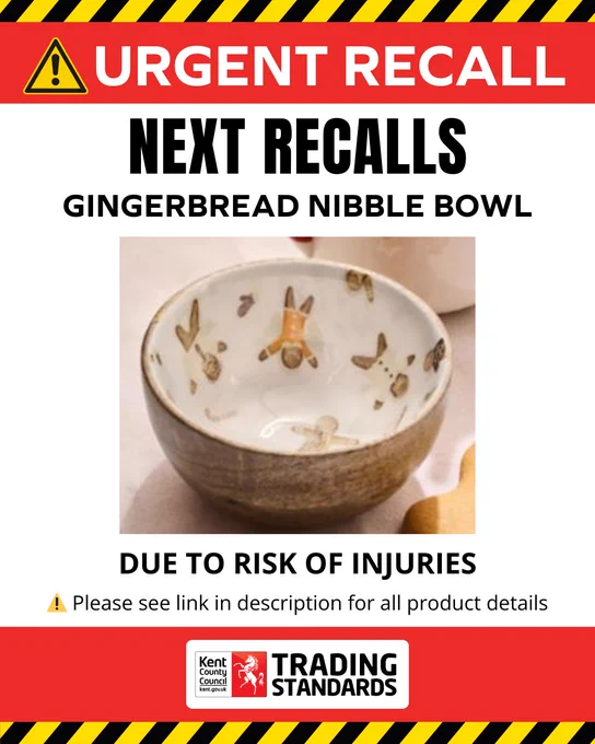 “Recall alert for a Next gingerbread nibble bowl due to injury risk, with a photo of the bowl and the Trading Standards logo.”
