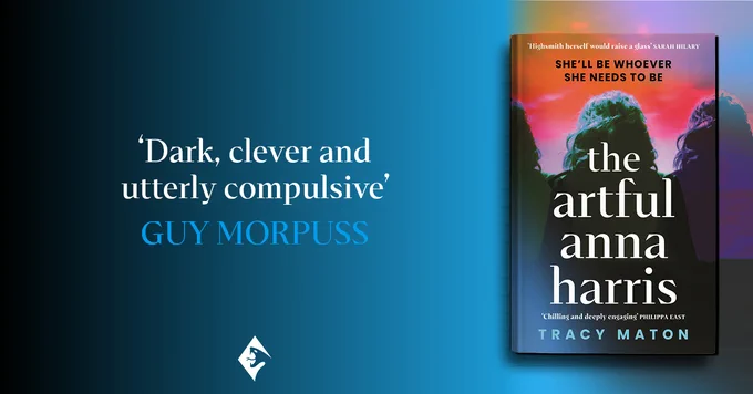 A graphic with a blue and black background; on the right is an image of THE ARTFUL ANNA HARRIS; on the left, a review by Guy Morpuss that says 'Dark, clever and utterly compulsive'; the Viper Books logo is at the bottom.