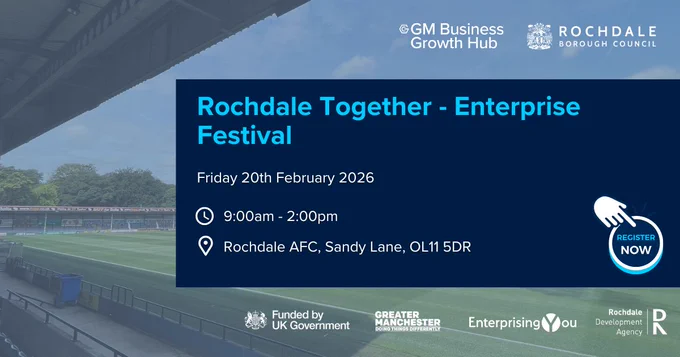 Banner for Rochdale Together Enterprise Festival on 20th Feb 2026, 9am-2pm at Rochdale AFC, Sandy Lane, with registration prompt.