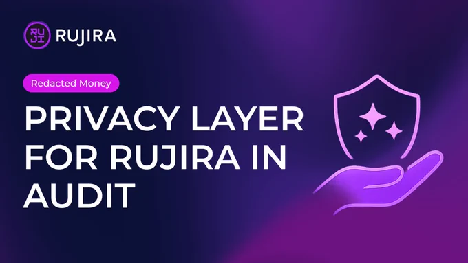 Banner with "Privacy Layer for Rujira in Audit" text, company logo, and a stylized purple hand holding a shield with sparkling stars.