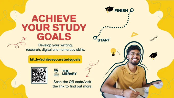 Graphic with the following text: Achieve Your Study Goals - Develop Your Writing, Research, Digital and Numeracy Skills
