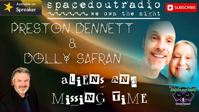 TONIGHT: Preston Dennett & Dolly Safran 👽
Missing time • Alien contact • Consciousness
🕘 9PM–11:55PM PT

#MissingTime #AlienContact #SpacedOutRadio