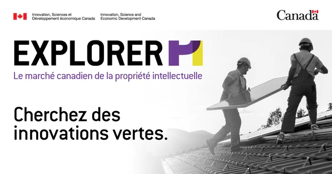 Deux travailleurs installent des panneaux solaires sur un toit. Texte : ExplorerPI. Le marché canadien de la PI. Cherchez des innovations vertes.
