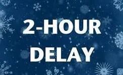 2 Hour Delay