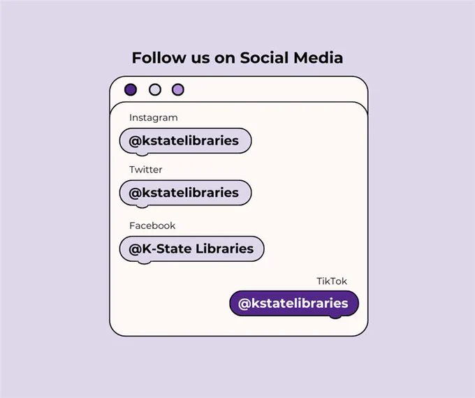Social media follow invitation graphic labeled 'Follow us on Social Media' showing icons for Instagram, Twitter, Facebook, and TikTok, all associated with the handle '@kstatelibraries'.