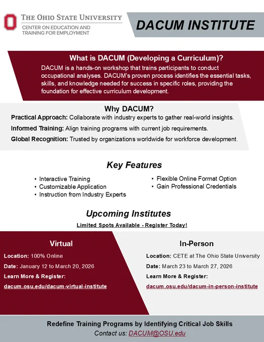 DACUM In-Person Institute, March 23-27, 2026

This five-day intensive training is ideal for professionals involved in curriculum development, training coordination, workforce development, and more!​

Why Attend?
Expert Facilitation: Learn from seasoned facilitators with extensive experience in the DACUM process.​
Hands-On Experience: Participate in interactive activities, including conducting a live DACUM workshop with subject matter experts.​
Comprehensive Materials: Receive a DACUM Handbook and all necessary templates to implement DACUM in your organization.​

Details:
Dates: March 23-27, 2026
Registration Deadline: March 2, 2026​
Location: Columbus, Ohio, USA

Spaces are limited, so don't miss out on this opportunity to enhance your facilitation skills and contribute to effective curriculum development.​

Register Now: https://dacum.osu.edu/dacum-in-person-institute