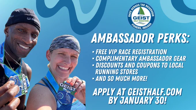 Two smiling Geist Half Marathon Ambassadors holding medals, standing under a bright sky. Text on the image includes "Ambassador Perks" such as VIP race registration and discounts, with an invitation to apply at geisthalf.com by January 30.
