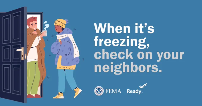 Graphic showing an illustration of two neighbors dressed warmly, one offering a hot drink to the other at a doorway during freezing weather with the text "When it's freezing, check on your neighbors."