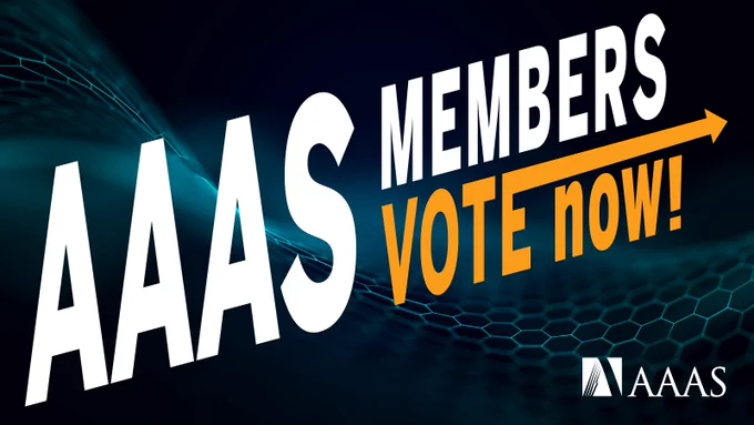 Banner encouraging members of the American Association for the Advancement of Science (AAAS) to vote, featuring stylized graphics in blue and black with the text "AAAS MEMBERS VOTE NOW!" and the AAAS logo.