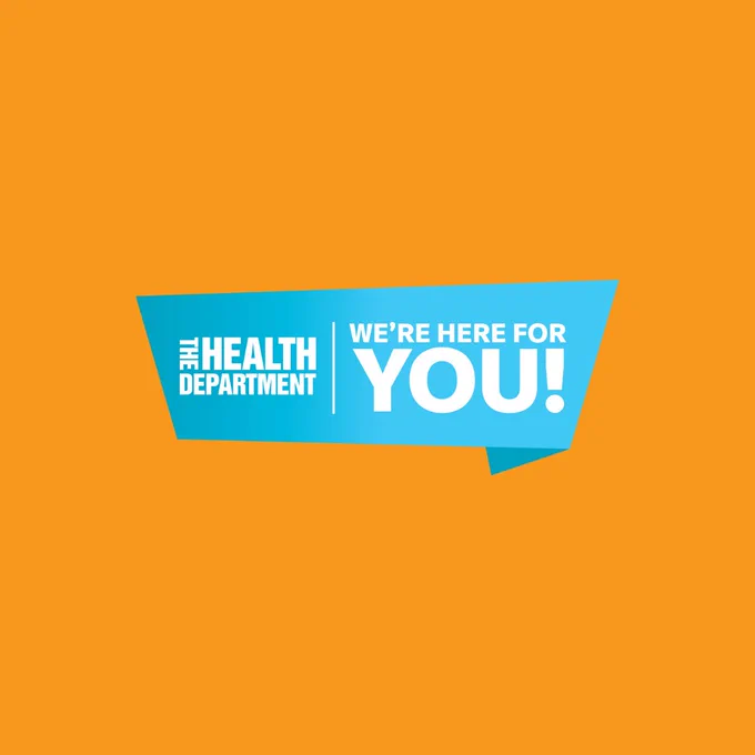 The words, “The Health Department. We’re here for you!” sit on an orange background. 