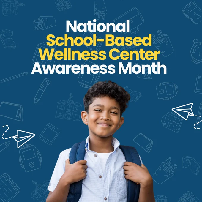 "National School-Based Wellness Center Awareness Month" sits over a boy holding the his backpack.