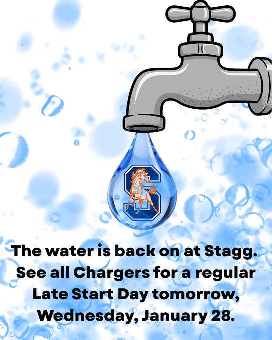 A water faucet dripping a large drop with a Stagg Chargers logo inside, announcing water service restoration and a Late Start Day on January 28.