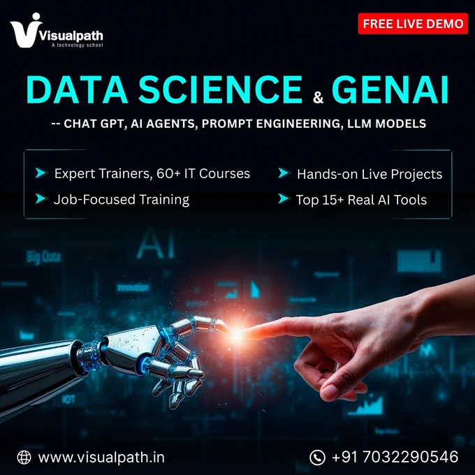 🚀 Step Into the Future with Data Science & GenAI!

Upgrade your career with Visualpath – A Technology School, offering job-focused Data Science & Generative AI training using real-world tools and live projects.

💡 What You’ll Learn:
✔ ChatGPT & Prompt Engineering
✔ AI Agents & LLM Models
✔ Hands-on Live Projects
✔ Top 15  Real AI Tools
✔ Expert Trainers | 60  IT Courses

🎯 Designed for students & working professionals
🎁 FREE LIVE DEMO – Enroll Now!

📞 Call/WhatsApp:  91 7032290546
🌐 Visit: www.visualpath.in


#DataScience #GenerativeAI #GenAI #ChatGPT #AITraining #AIJobs #PromptEngineering #LLM #AIAgents #MachineLearning #FutureSkills #ITTraining #OnlineTraining #CareerGrowth #Visualpath