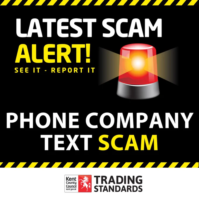 “Scam alert graphic warning about a phone company text scam, with a red flashing light icon and the Trading Standards logo.”

