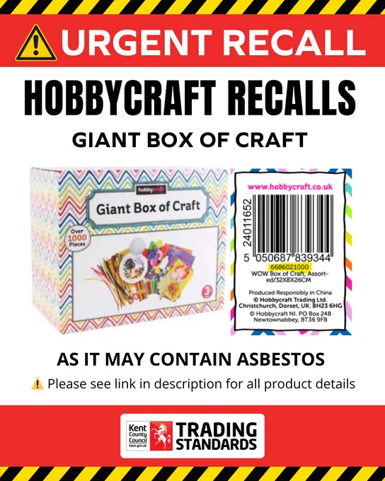 “Recall alert for Hobbycraft’s Giant Box of Craft due to possible asbestos, showing a photo of the craft box and barcode with the Trading Standards logo.”
