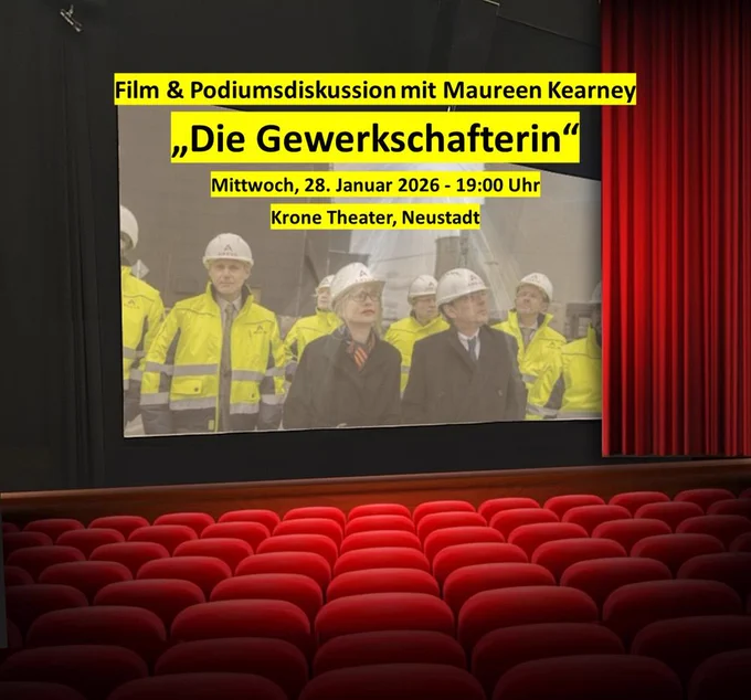 Ankündigung: Die Gewerkschafterin: Film   Podiumsdiskussion mit Maureen Kearney