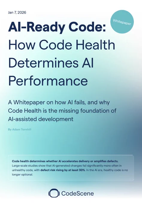 Whitepaper - AI-ready code: How Code Health Determines AI Performance 