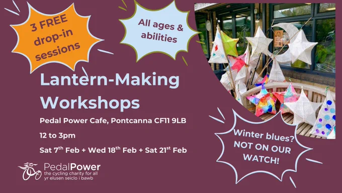 Poster for free lantern-making workshops at Pedal Power cafe in Pontcanna, Cardiff. 