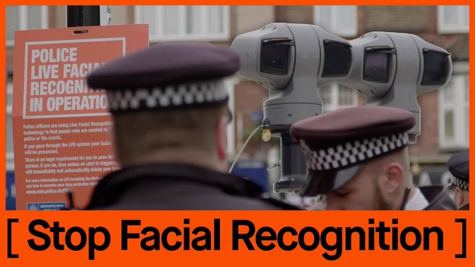 Two Met Police officers in the foreground, a cut-out of facial recognition cameras and a 'police live facial recognition in operation' sign in the background. The text [Stop Facial Recognition] in black against orange background frames the image.