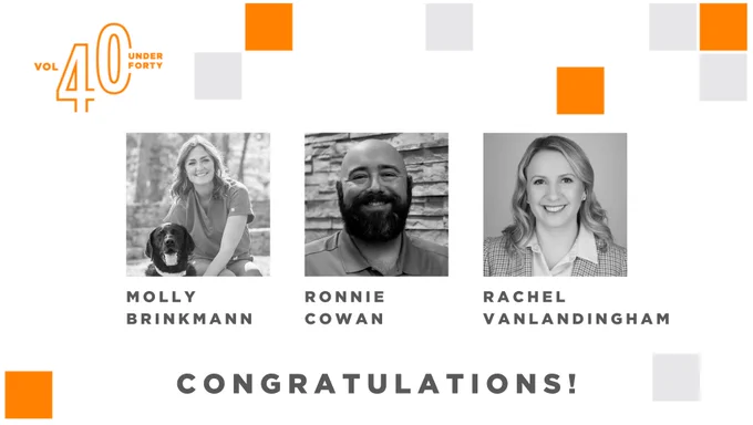 Black and white headshots of Molly Brinkmann, Ronnie Cowan, and Rachel Vanlandingham with orange and gray squares surrounding the photos and the Vol 40 Under Forty logo in the top left corner.