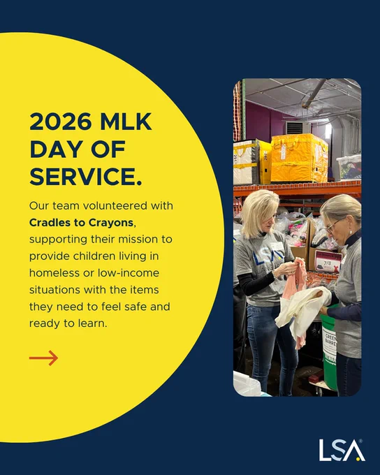 2026 MLK Day of Service: Our team volunteered with Cradles to Crayons, supporting their mission to provide children living in homeless or low-income situations with the items they need to feel safe and ready to learn. 