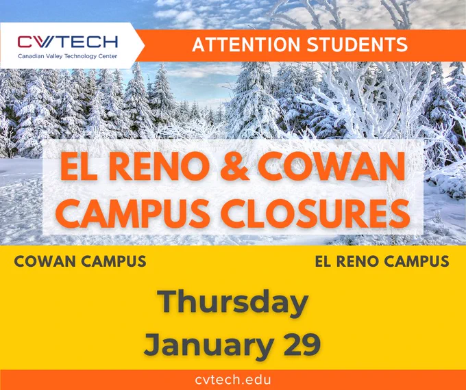 Snow-covered trees with announcement of El Reno and Cowan campus closures on Thursday, January 29 by CV Tech. Chickasha Campus is open.