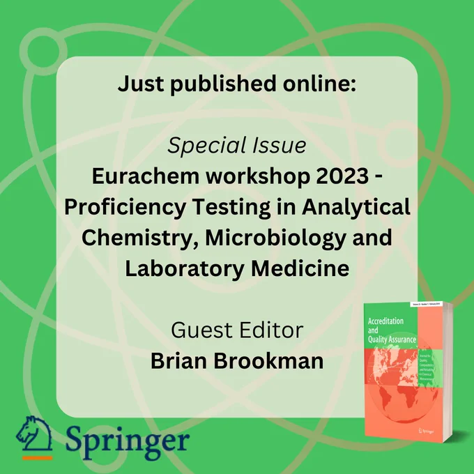 Banner announcing online publication of special issue Eurachem workshop 2023 - Proficiency Testing in Analytical Chemistry, Microbiology and Laboratory Medicine in the journal Accreditation and Quality Assurance