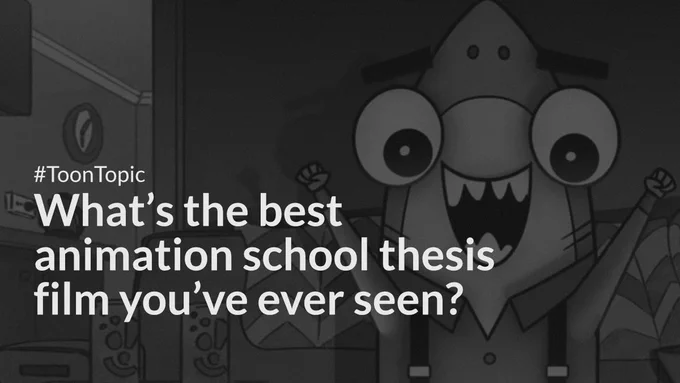 What’s the best animation school thesis film you’ve ever seen?