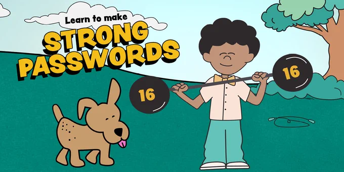 Illustration promoting strong password creation, featuring a cartoon character holding weights labeled "16", a dog, and a tree, with the text "Learn to make STRONG PASSWORDS" displayed at the top.