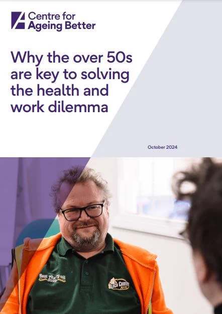 Why the over 50s are key to solving the health and work dilemma