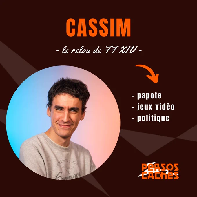 Première partie du portrait de Cassim.
On y voit son avatar et on y lit : 
« Cassim : le relou de FF XIV » ainsi que trois mots clés : «papote, jeux vidéo, politique».