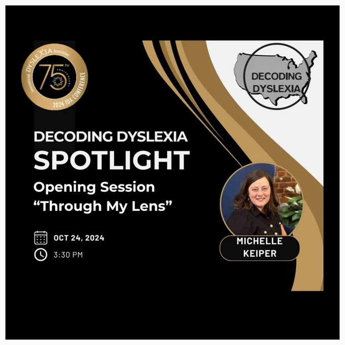 Decoding Dyslexia infographic depicting the title of the session, a photograph of Michelle, and the IDA Conference and DD logos.