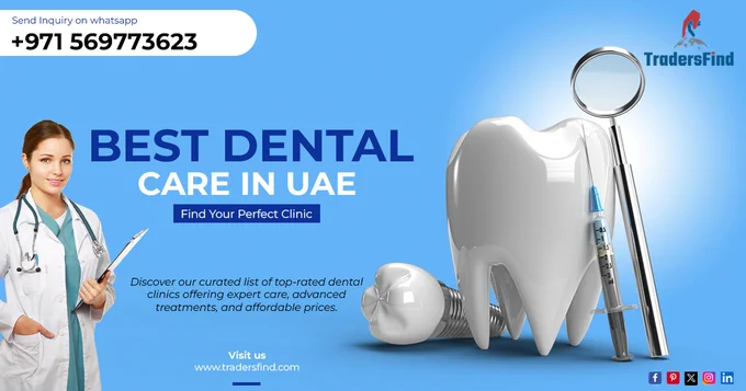We're excited to announce that TradersFind has added a new category: Dental Clinics! 🌟

Looking for a reliable dentist in UAE? Discover our curated list of top-rated dental clinics offering expert care, advanced treatments, and affordable prices. Find your perfect smile match today!
