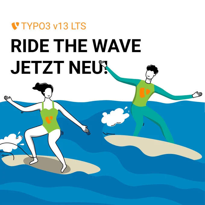 Neue TYPO3 v13 LTS Version – Ride the Wave.