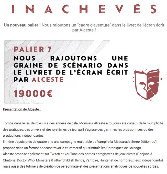 Le palier 7 du financement d'Inachevés est dépassé et la participation d'Alceste au livret de l'écran est validée.