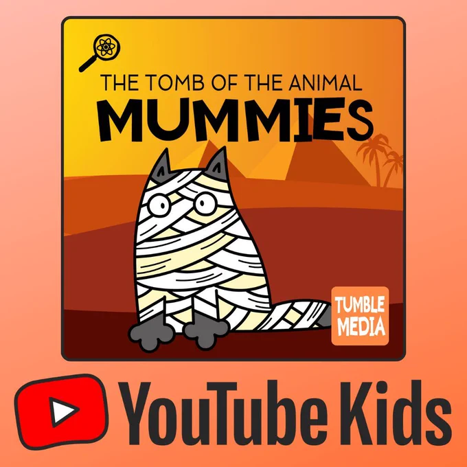 Tomb of the Animal Mummies art work with YouTube Kids logo under it.