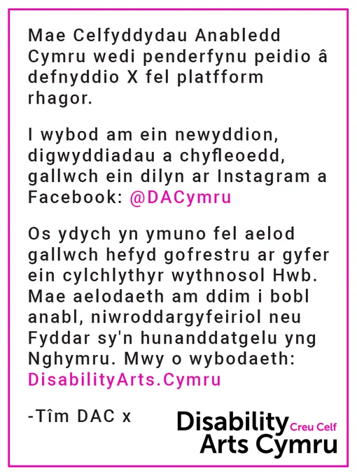 Dark grey text on a white background explaining that Disability Arts Cymru will no longer be using X.