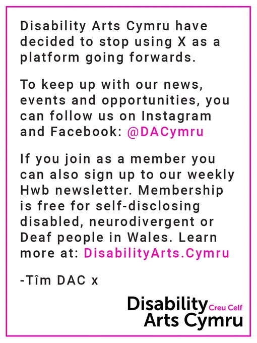 Dark grey text on a white background explaining that Disability Arts Cymru will no longer be using X.