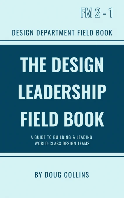 The cover of "The Design Leadership Field Book."