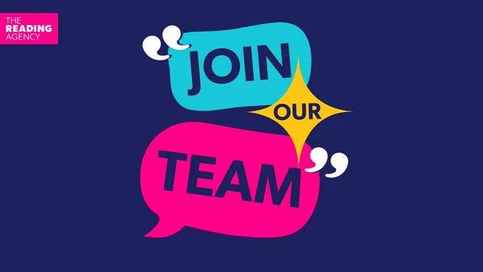 Graphic with text in speech bubbles that reads: Join our team. The Reading Agency logo is top left.