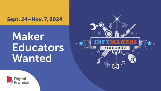 Maker Educators Wanted. Sept. 24-Nov. 7, 2024.